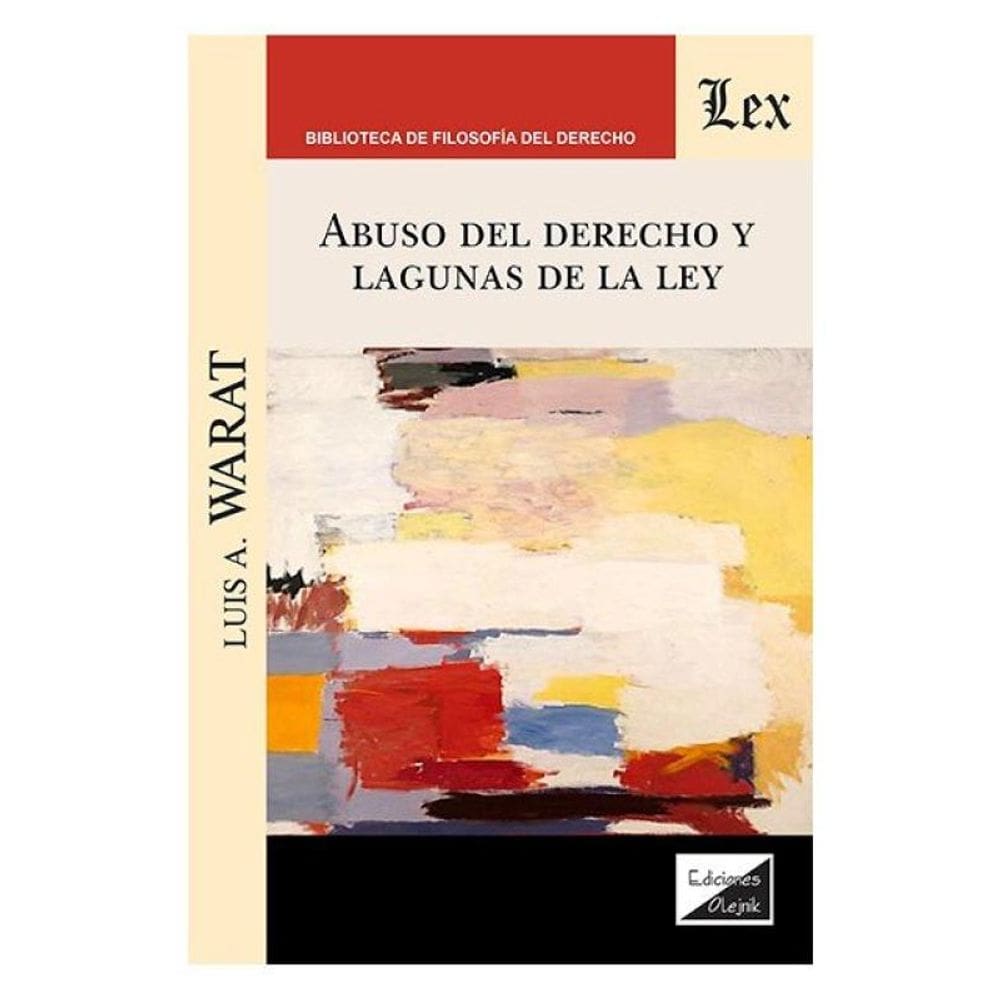 Abuso Del Derecho Y Lagunas De La Ley