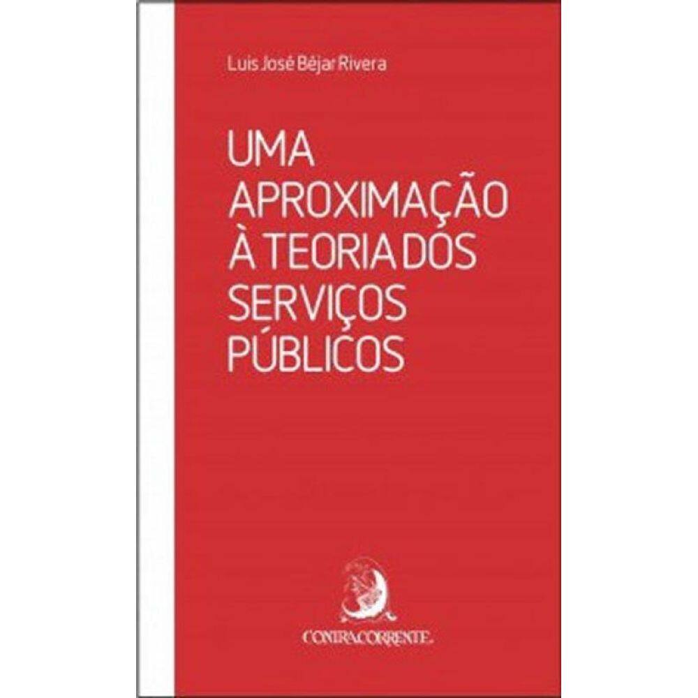 Uma Aproximação À Teoria Dos Serviços Públicos