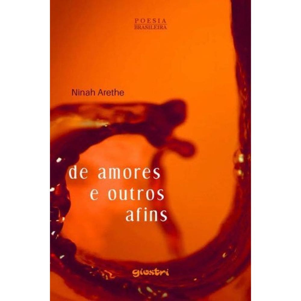 De Amores E Outros Afins
