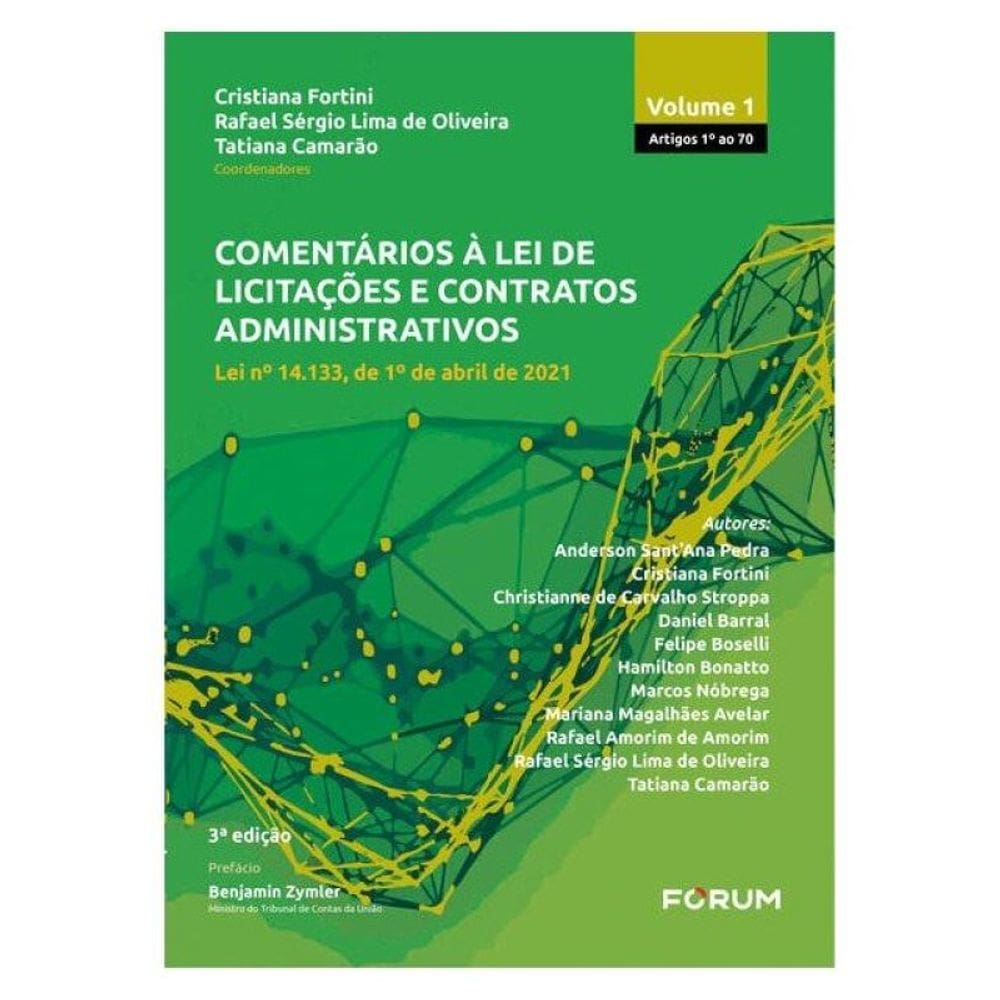 Comentários À Lei De Licitações E Contratos Administrativos - Vol 1