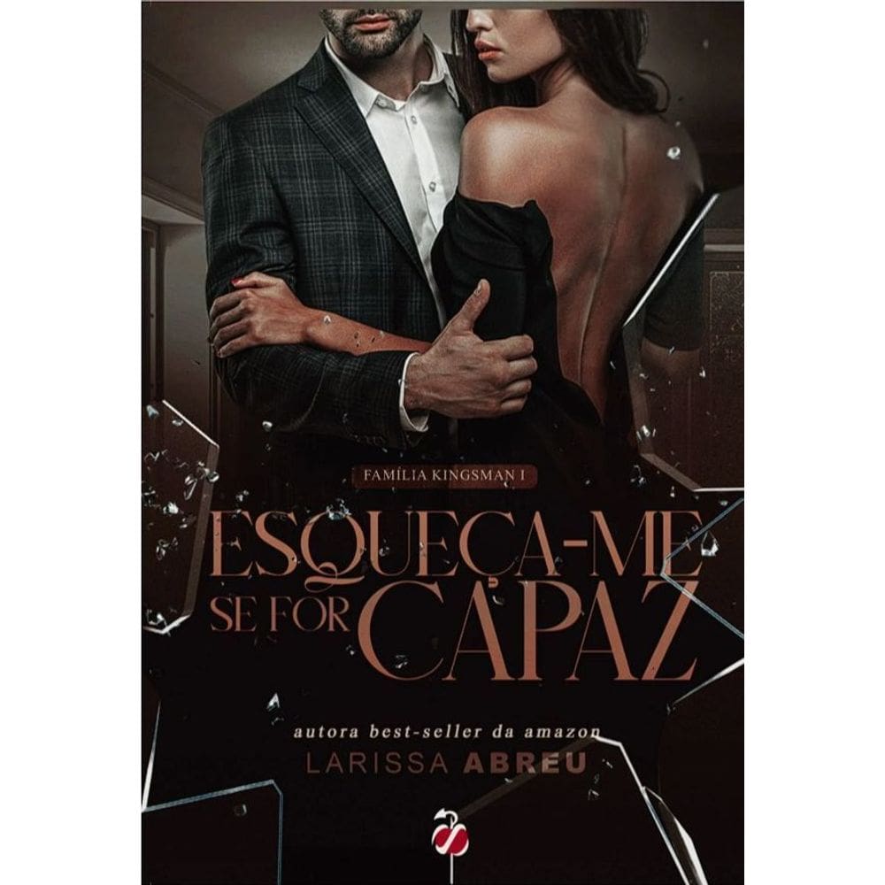 Esqueça-Me Se For Capaz