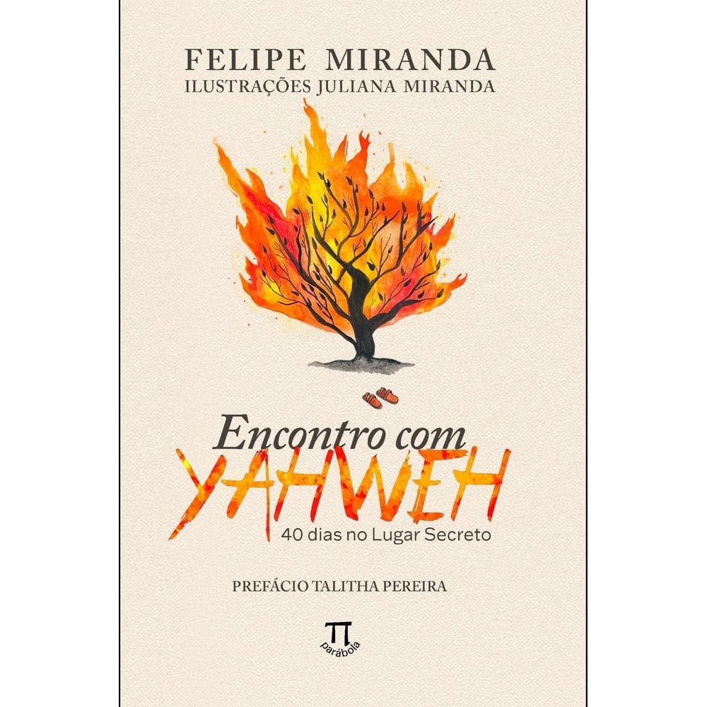 Encontro Com Yahweh - 40 Dias No Lugar Secreto
