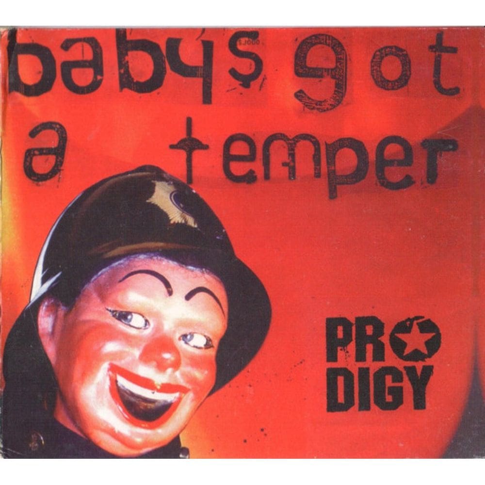 Cd Prodigy – Baby`s Got A Temper (DIGIPACK)