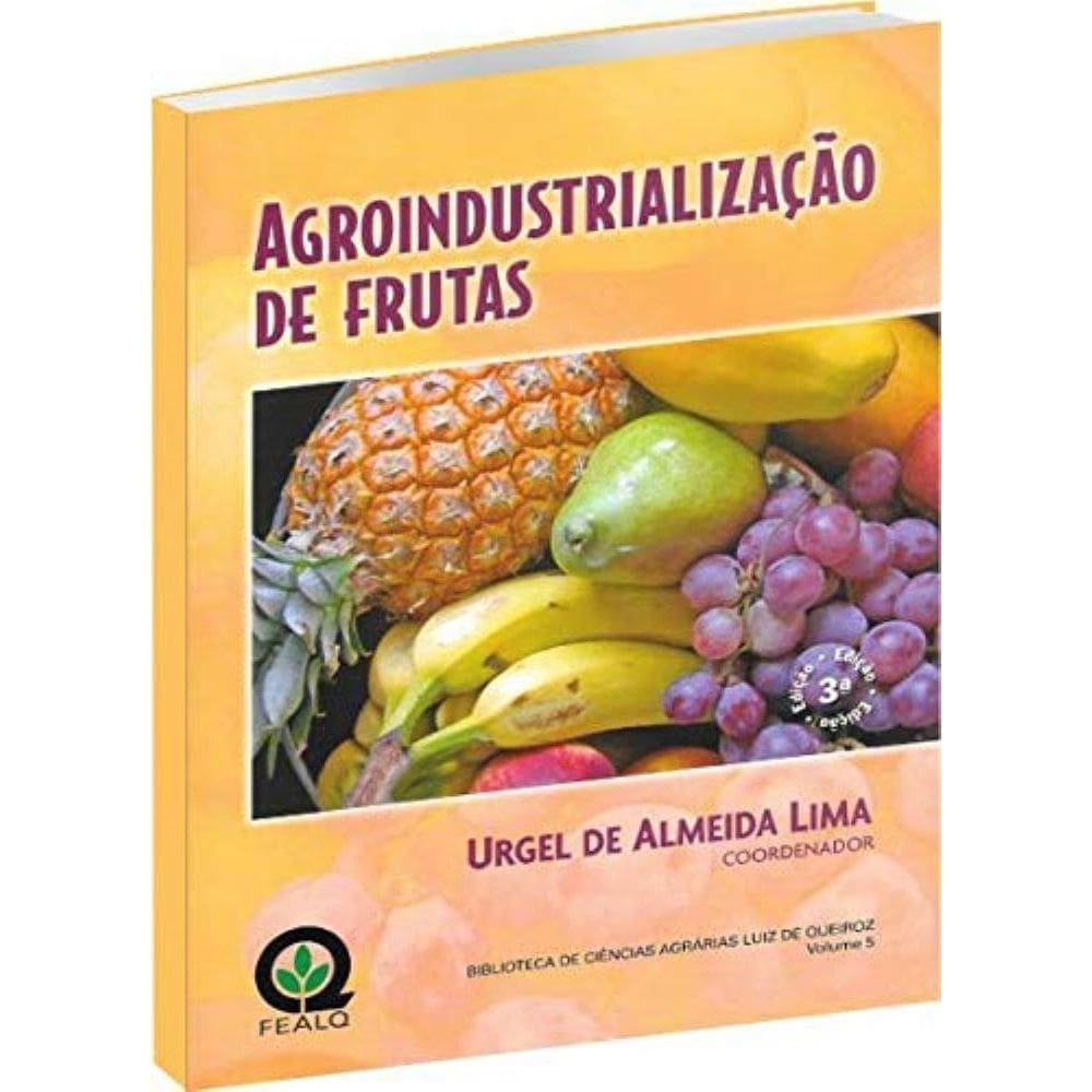 Agroindustrialização De Frutas