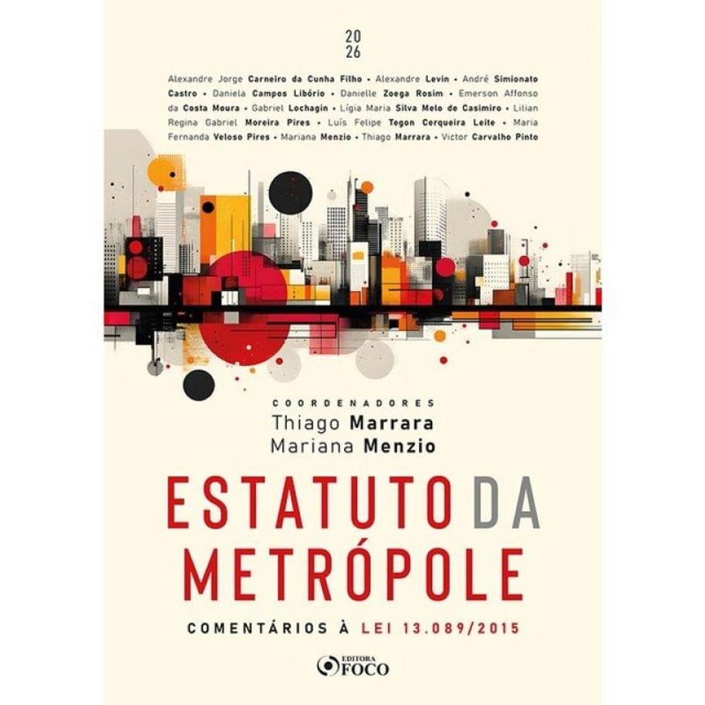 Estatuto Da Metrópole - 1ª Ed - 2026