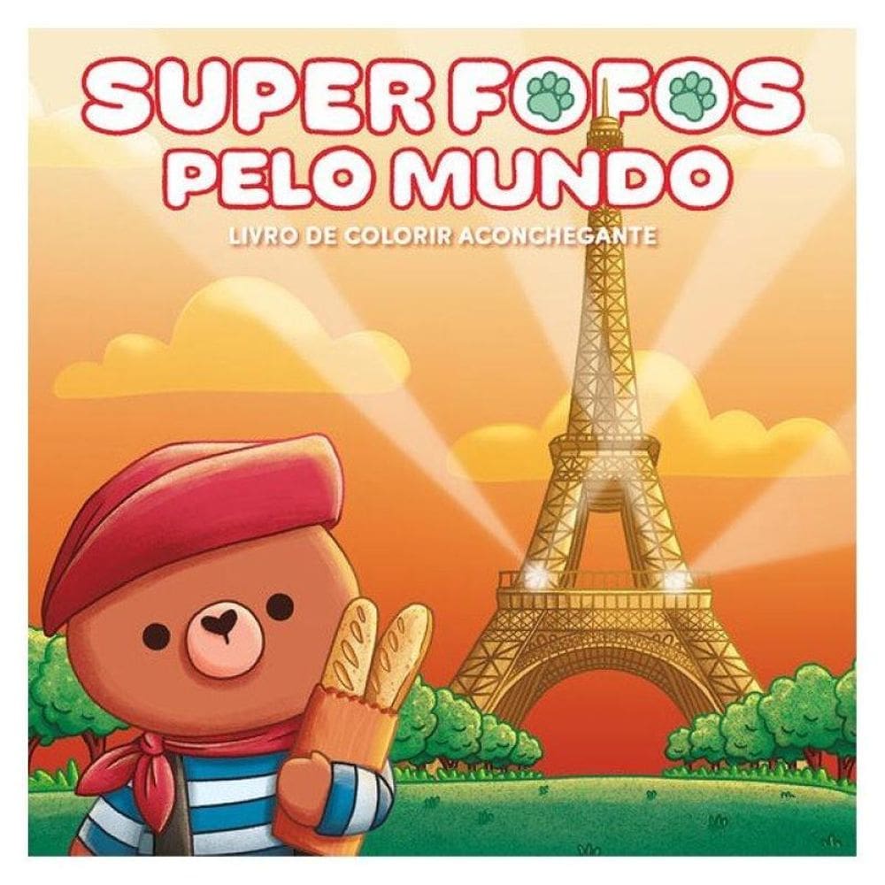 Super Fofos Pelo Mundo: Livro De Colorir Adulto Cute & Comfy – Sucesso Do Tiktok