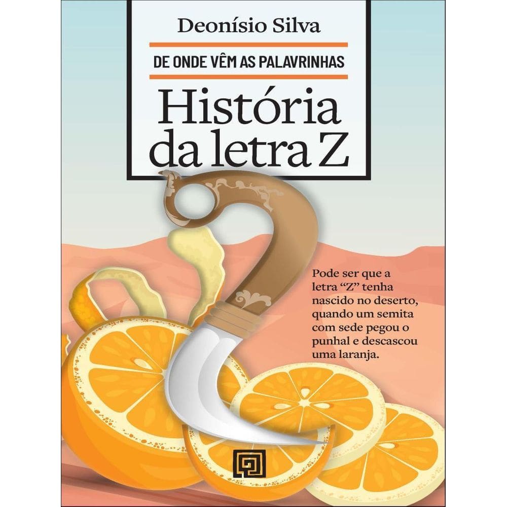 De Onde Vem As Palavrinhas - Historia Da Letra Z