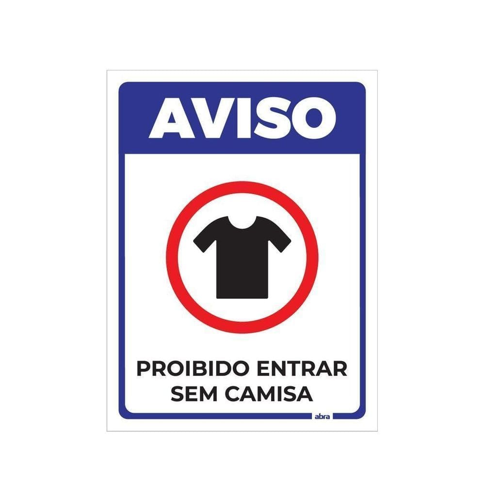 Placa Indicativa Proibido Entrada Pessoas Sem Camisa 15X20Cm
