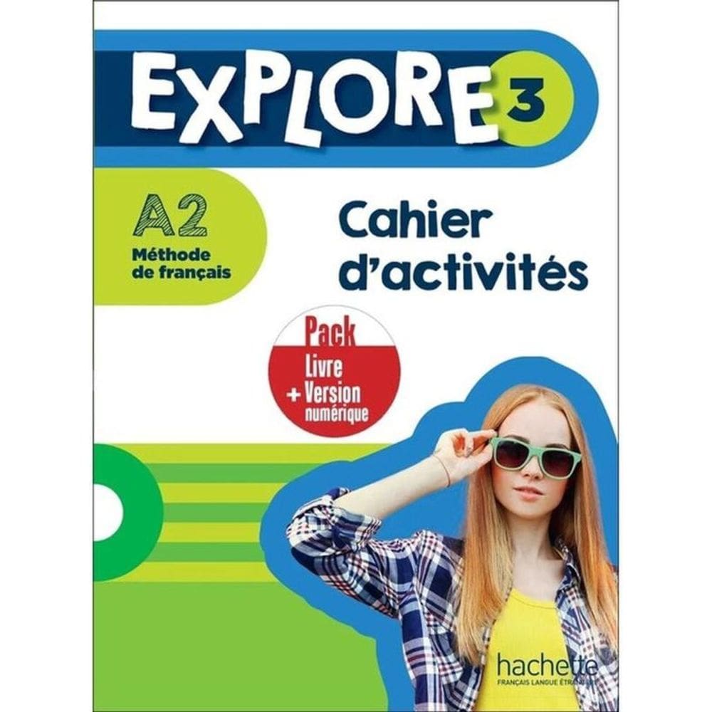 Explore 3 - Pack Cahier D`Activités + Version Numérique (A2)