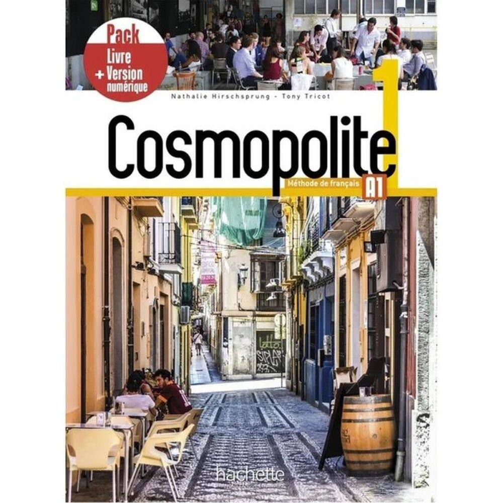 Cosmopolite 1 - Pack Livre De L`Élève + Version Numérique - A1