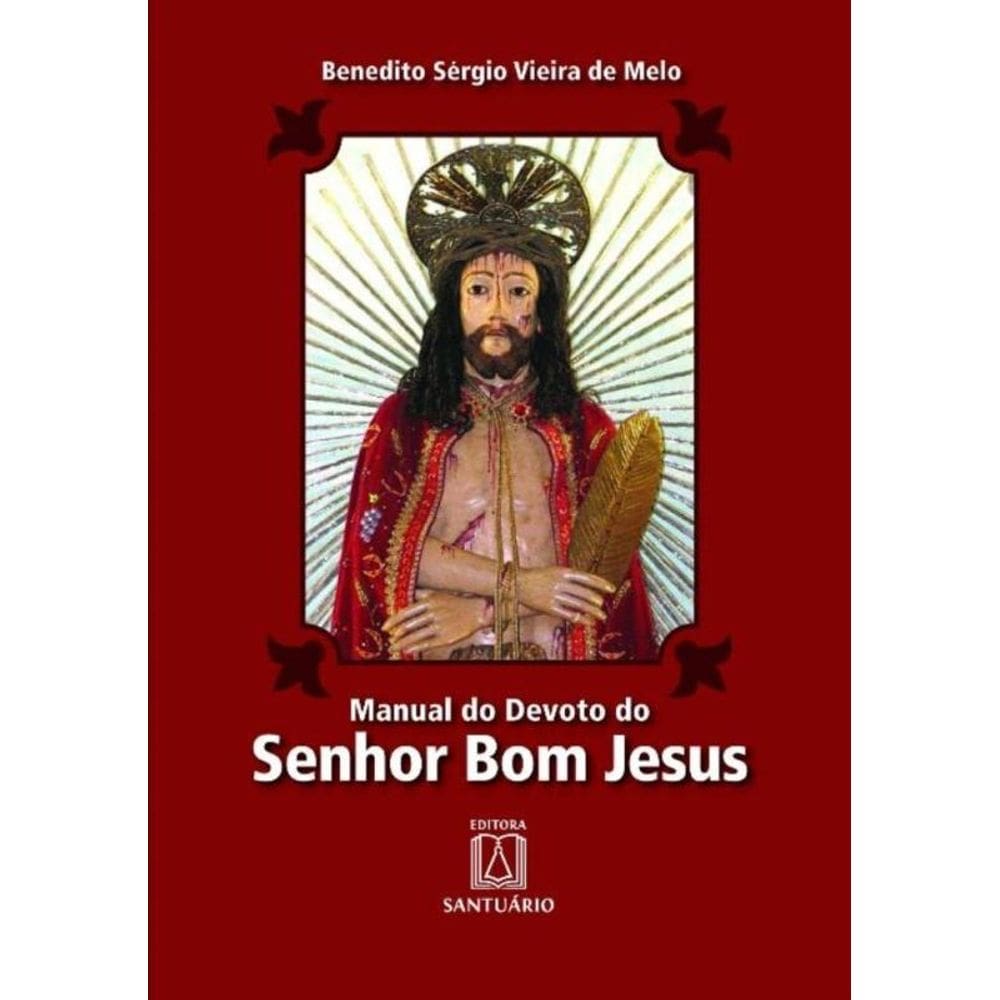Manual Do Devoto Do Senhor Bom Jesus