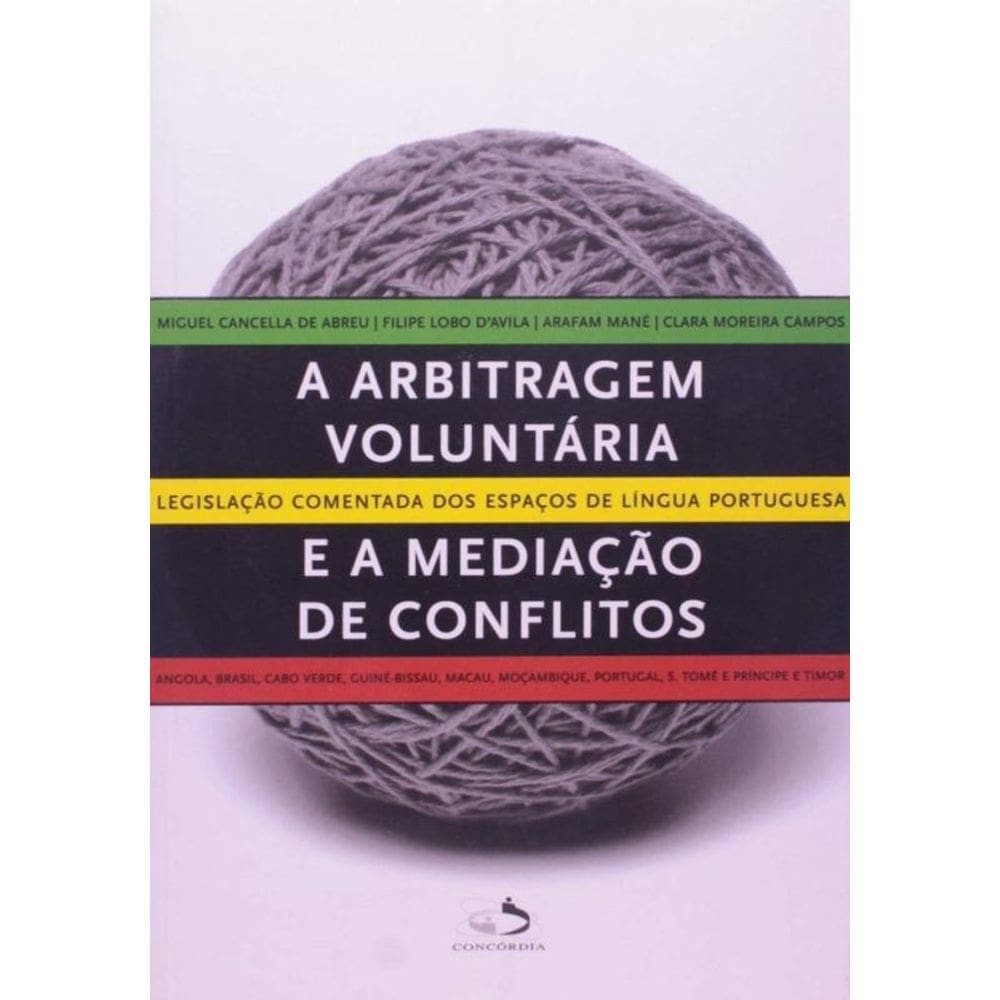 Arbitragem Voluntária e a Mediação de Conflitos, A
