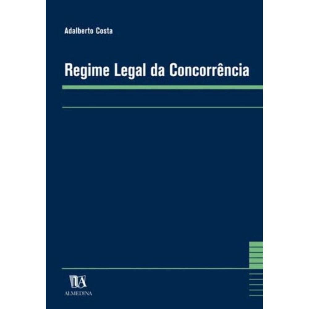 Regime Legal Da Concorrencia