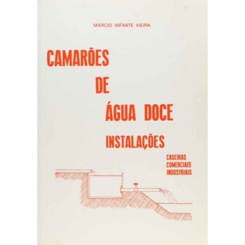 Camaroes De Agua Doce - Instalacoes