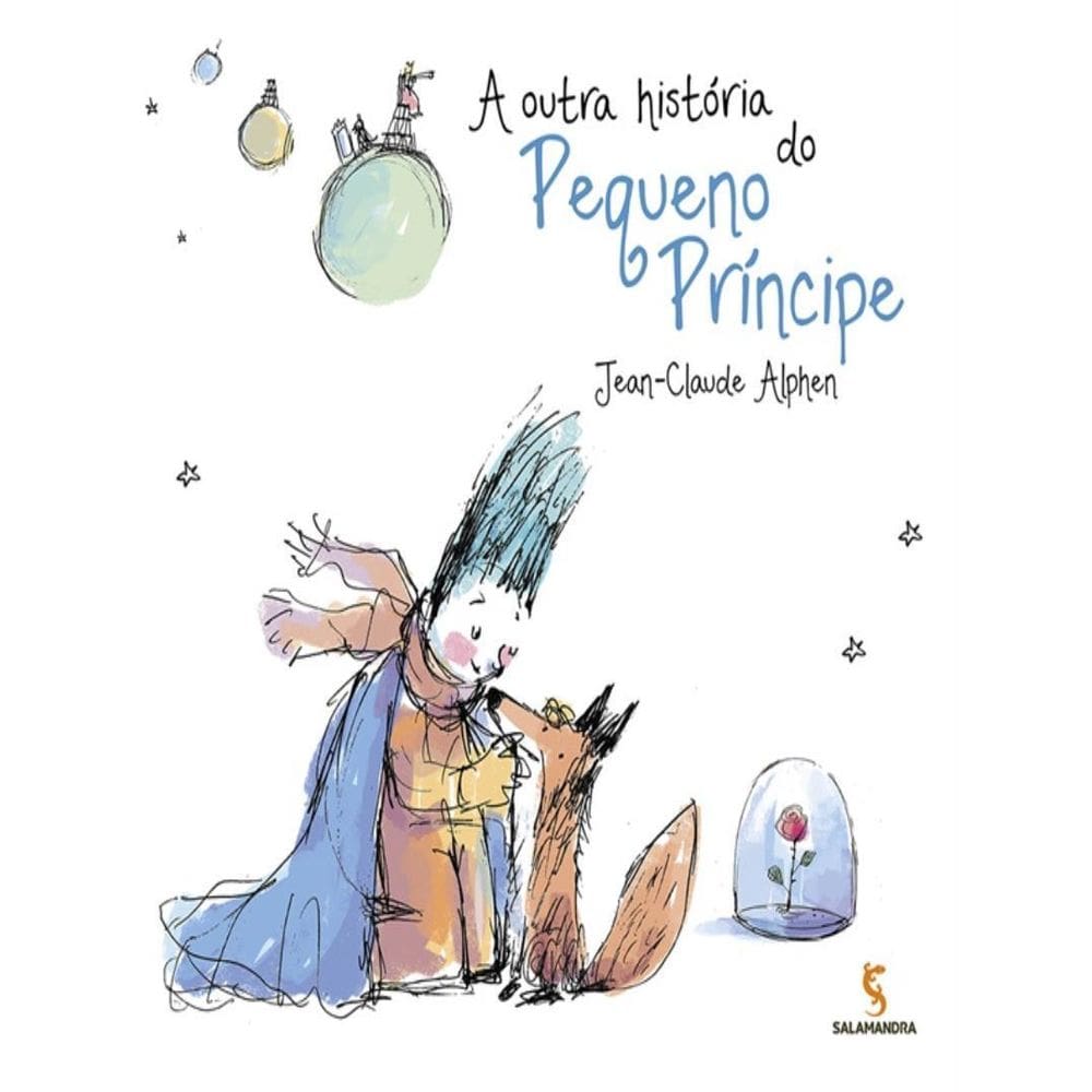 A Outra História Do Pequeno Príncipe