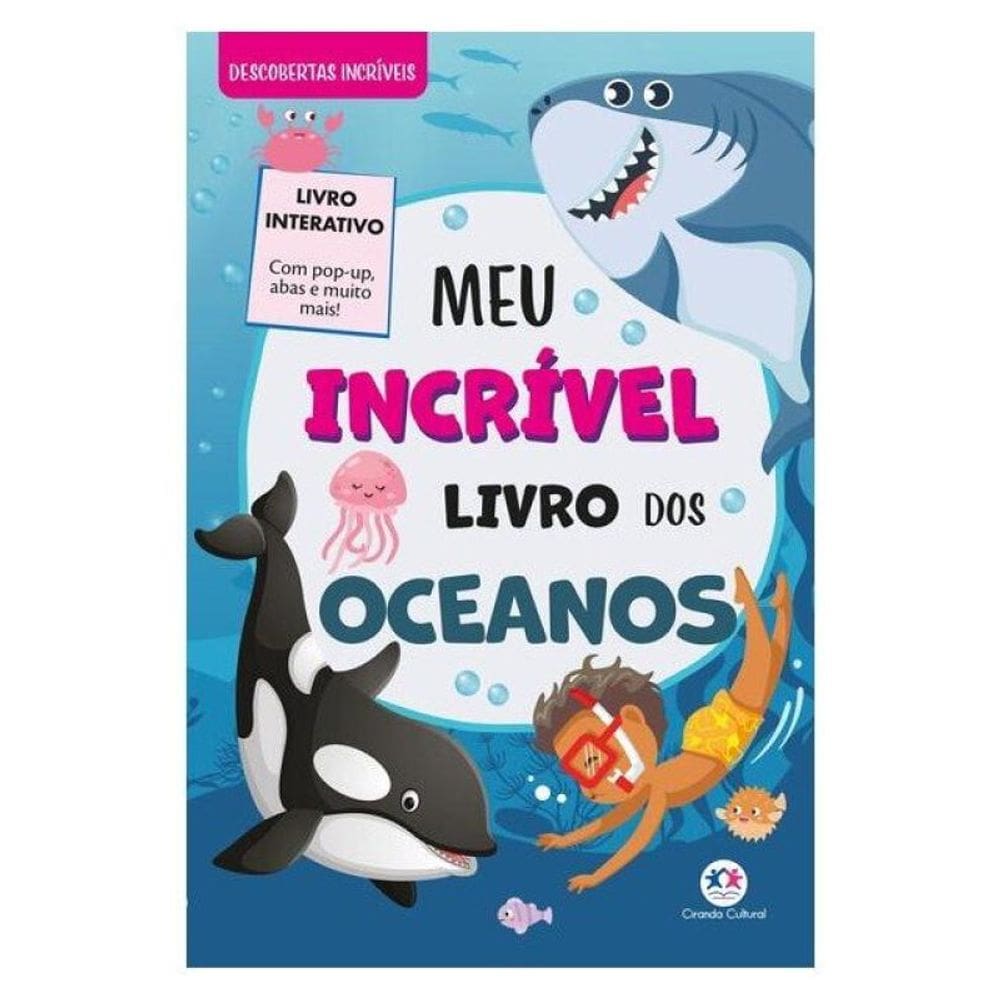 Meu Incrível Livro Dos Oceanos - Com Pop-Up E Abas
