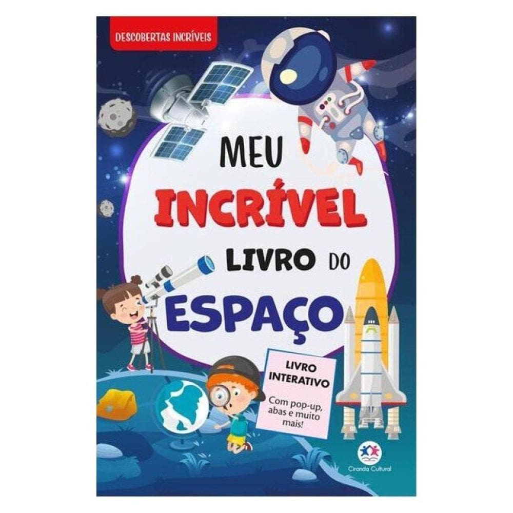 Meu Incrível Livro Do Espaço - Com Pop-Up E Abas