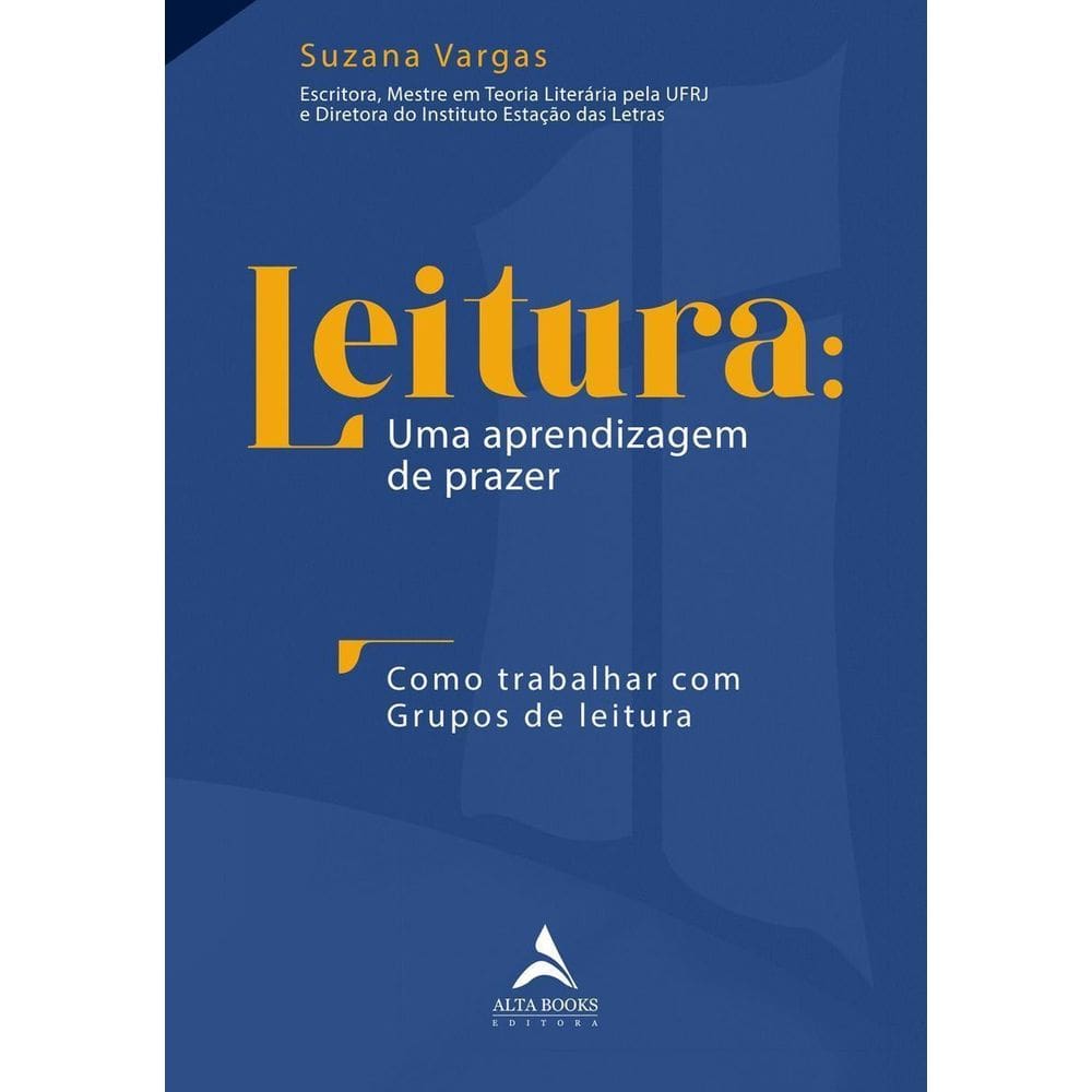Leitura: Uma Aprendizagem De Prazer