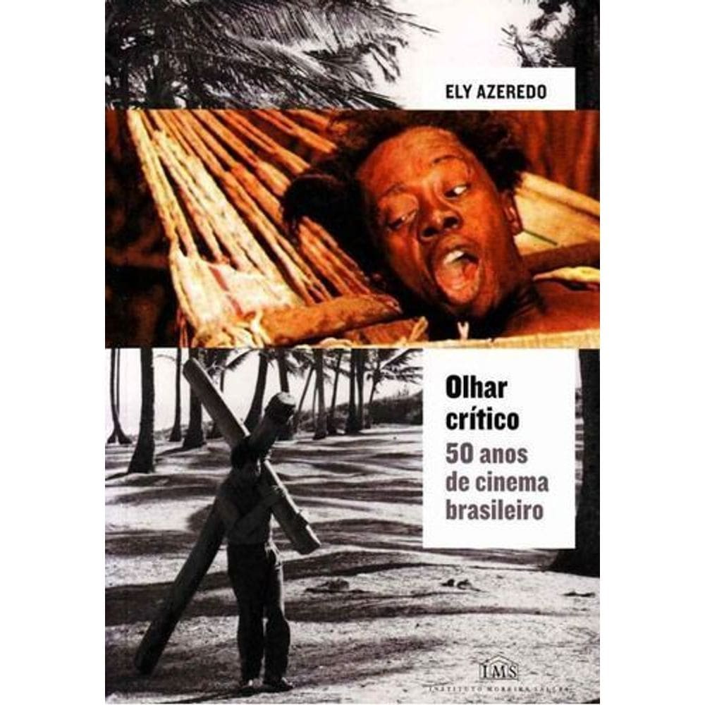 Olhar Cítico - 50 Anos de Cinema Brasileiro