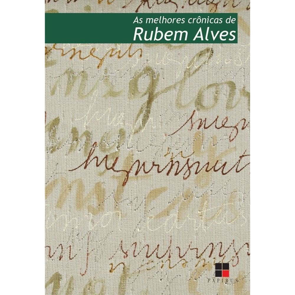 Melhores Crônicas de Rubem Alves