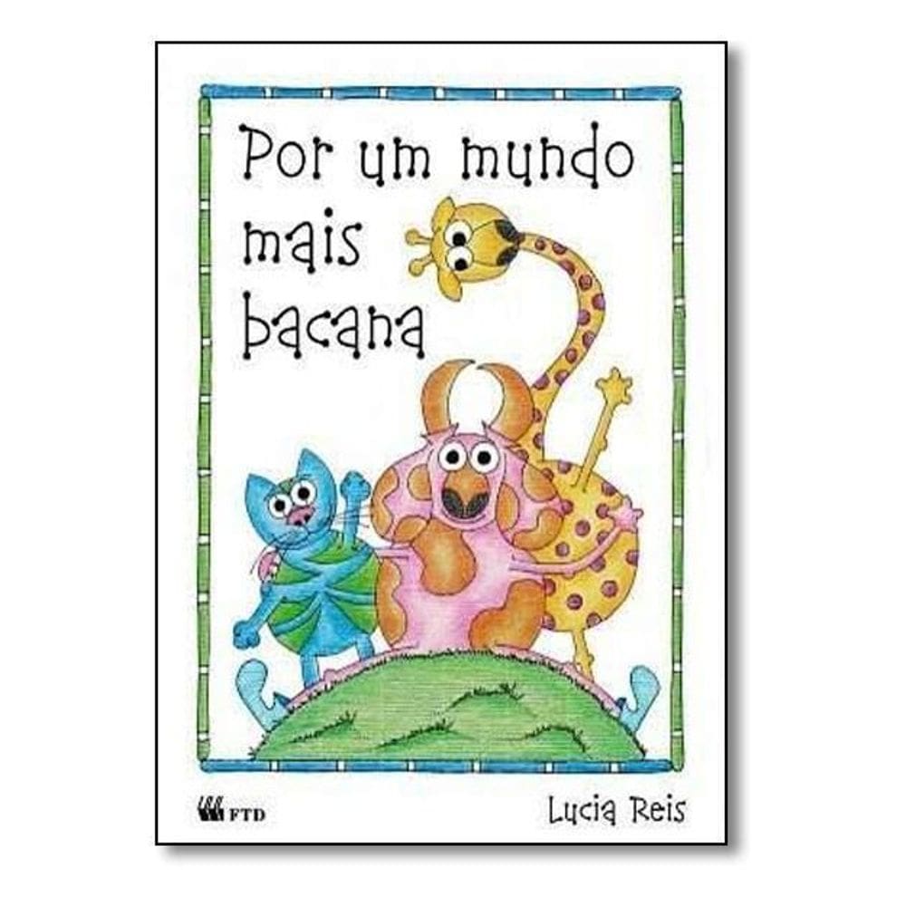 Por Um Mundo Mais Bacana