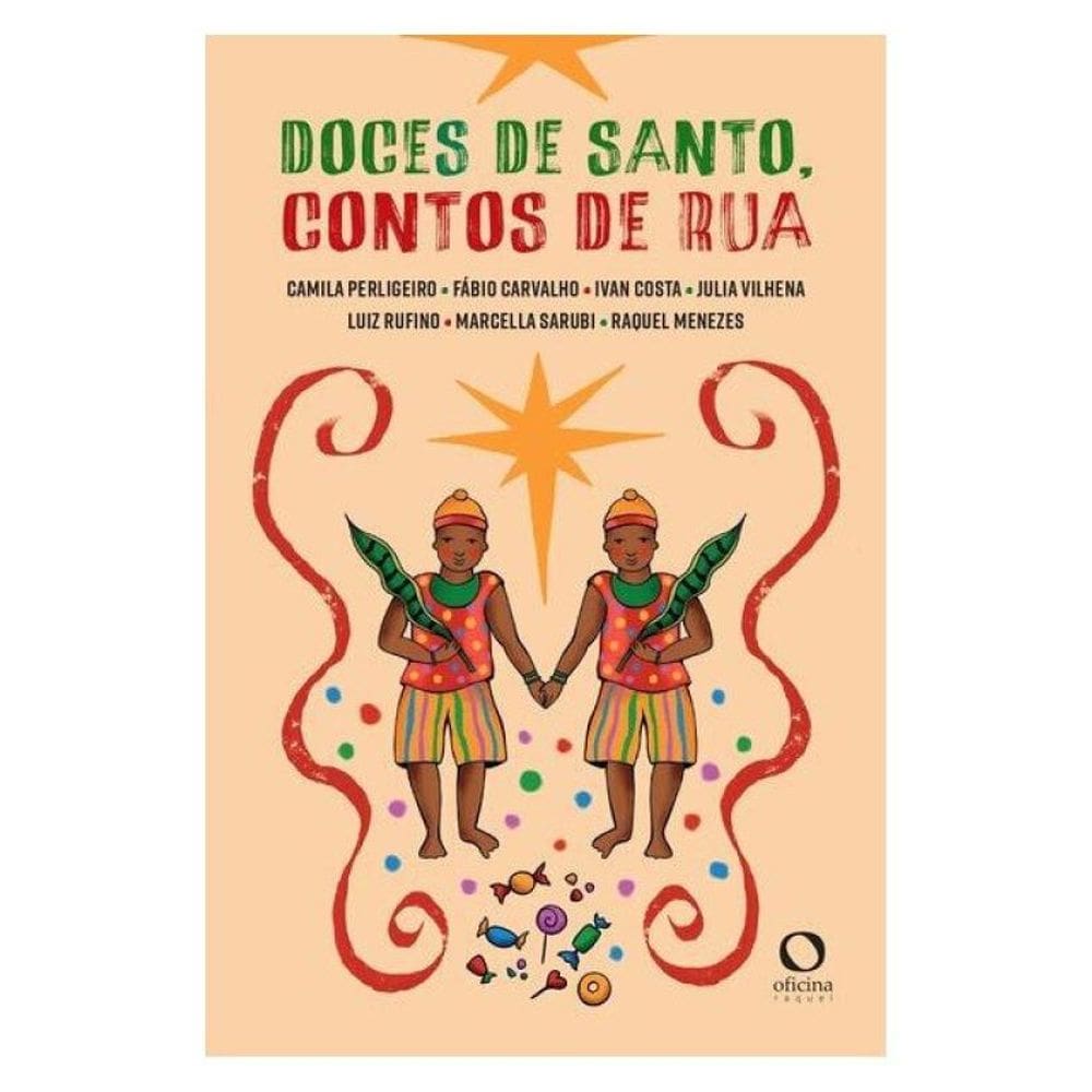 Doces De Santo, Contos De Rua