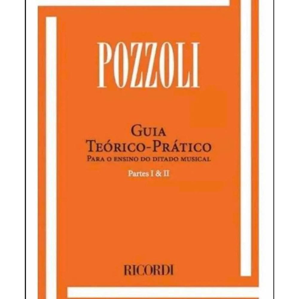 2X Pozzoli - Guia Teórico E Prático - Parte I E Ii