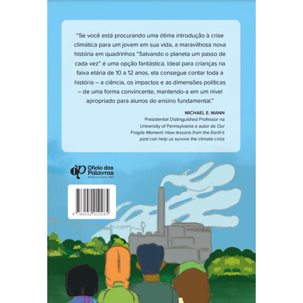 Salvando o Planeta - Um Passo de Cada Vez