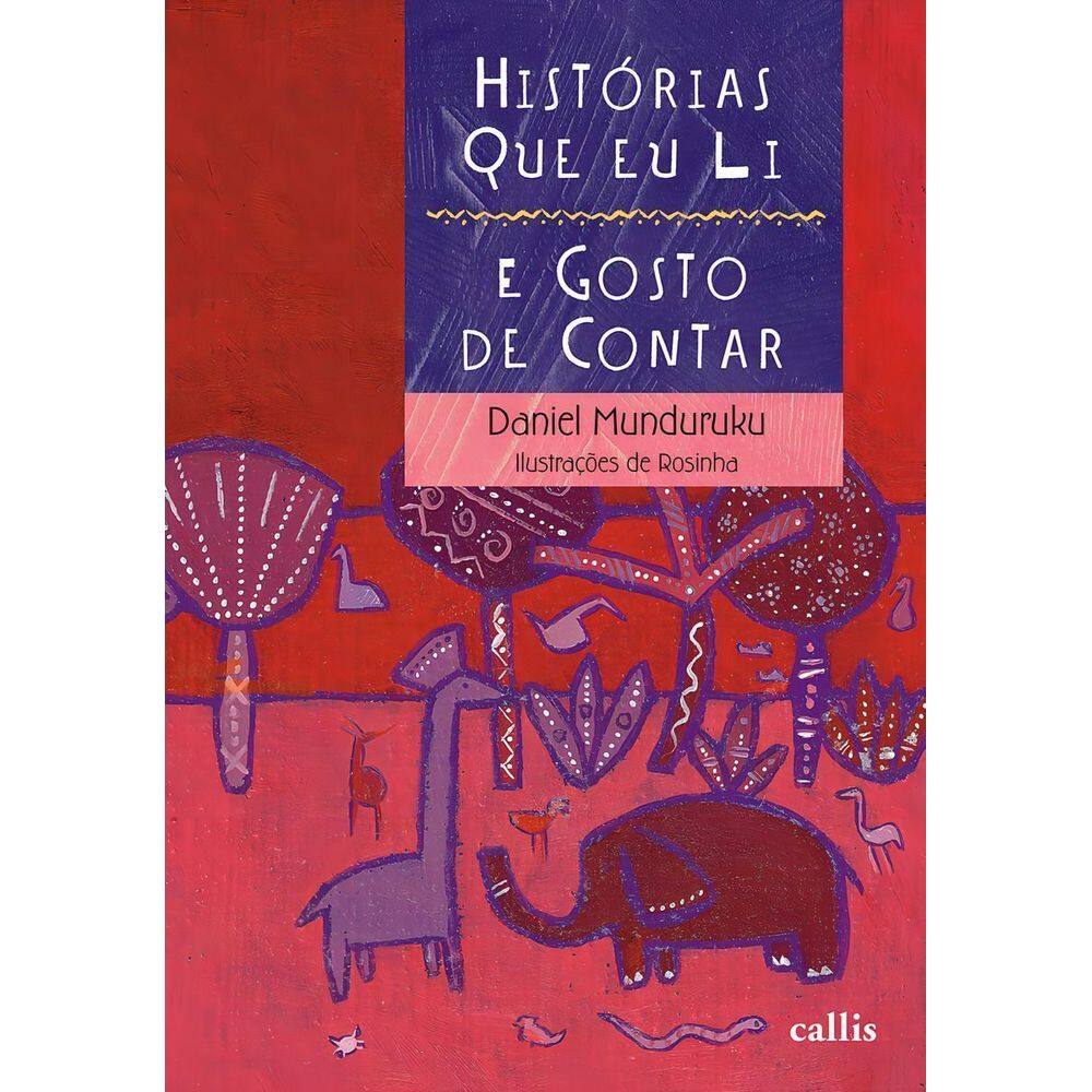 Historias Que Eu Li e Gosto De Contar - 02Ed/11