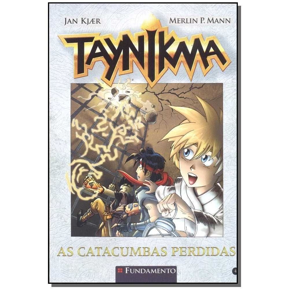 Taynikma - 04 - As Catacumbas Perdidas