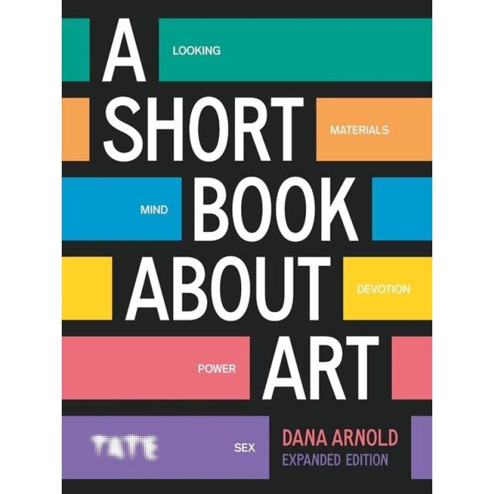 A Short Book About Art (Expanded Edition)