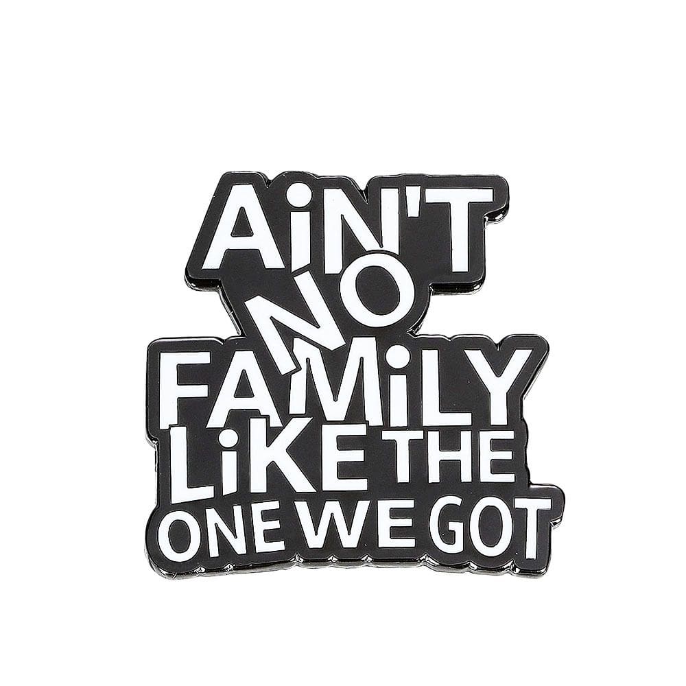 Alfinetes de broche em preto e branco “Não há família como a que temos”