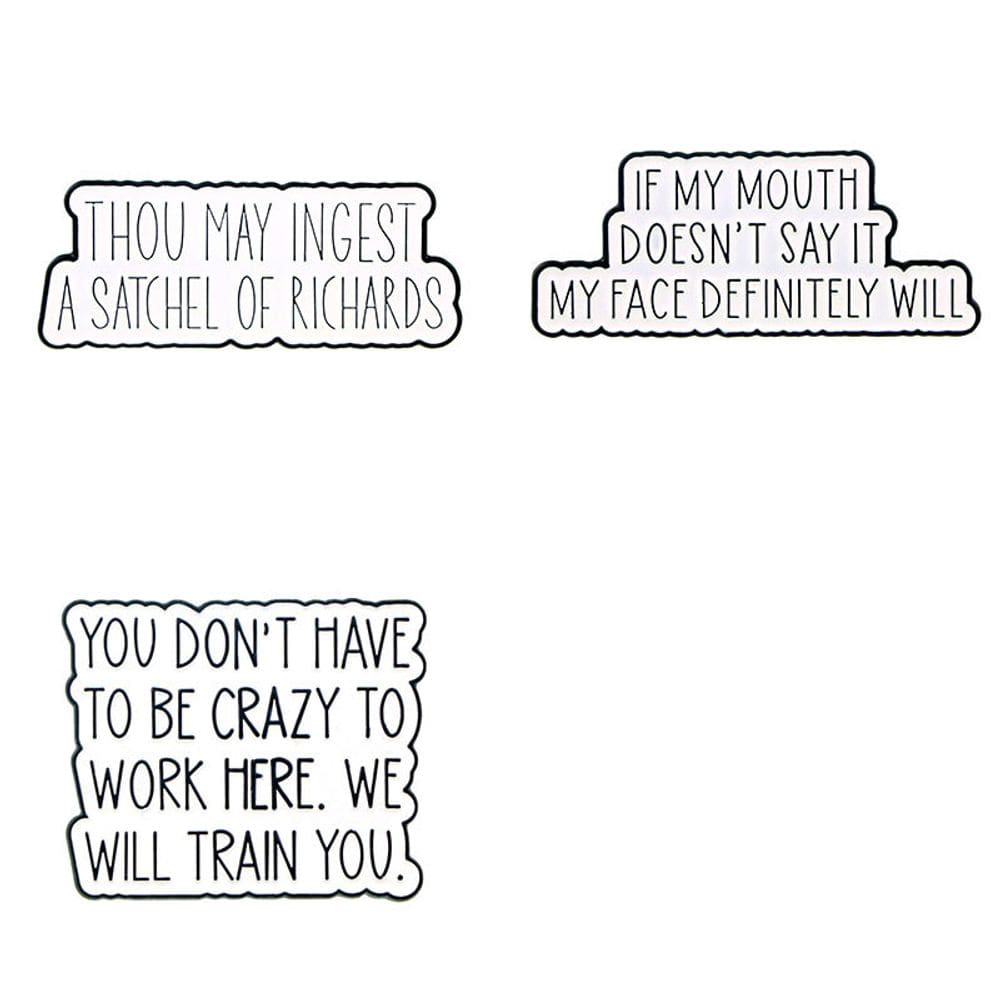 Conjunto de broches Creative Quote Funny Sayings Alloy Lapel Pi