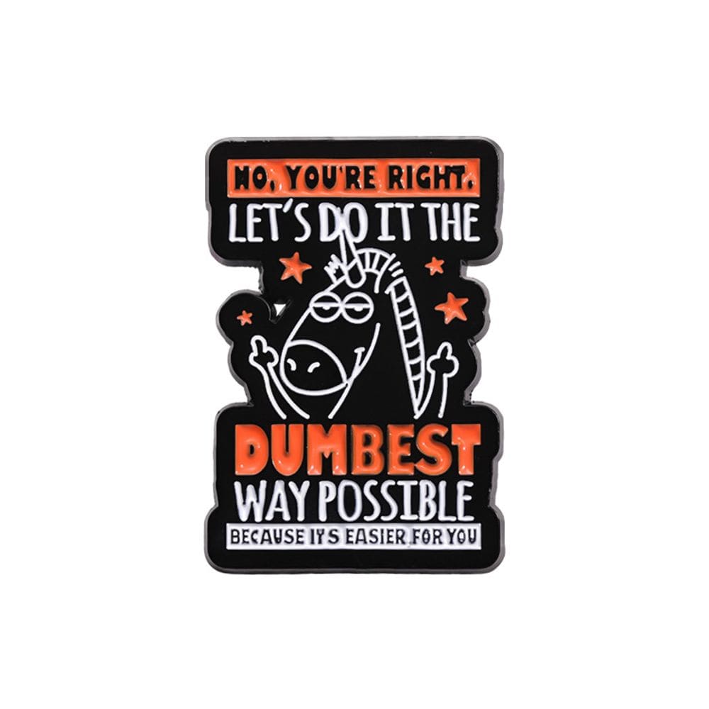 Broche Pins Funny Unicorn Let`s Do It, a liga mais idiota