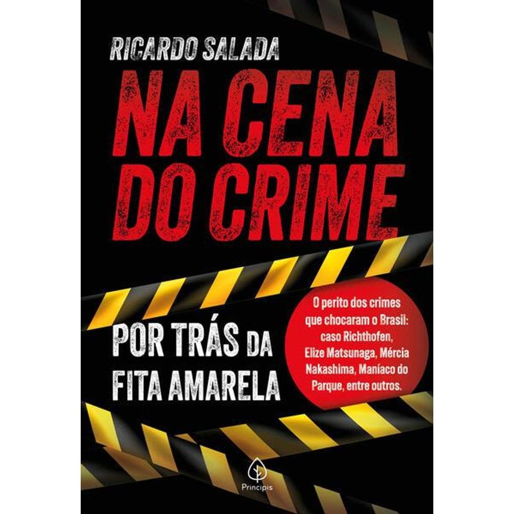 Na Cena do Crime - por Trás da Fita Amarela