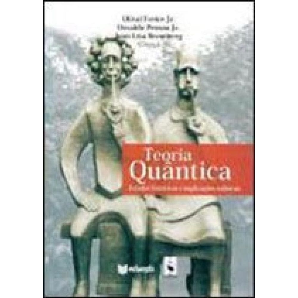 Teoria Quântica: Estudos Históricos E Implicações Culturais