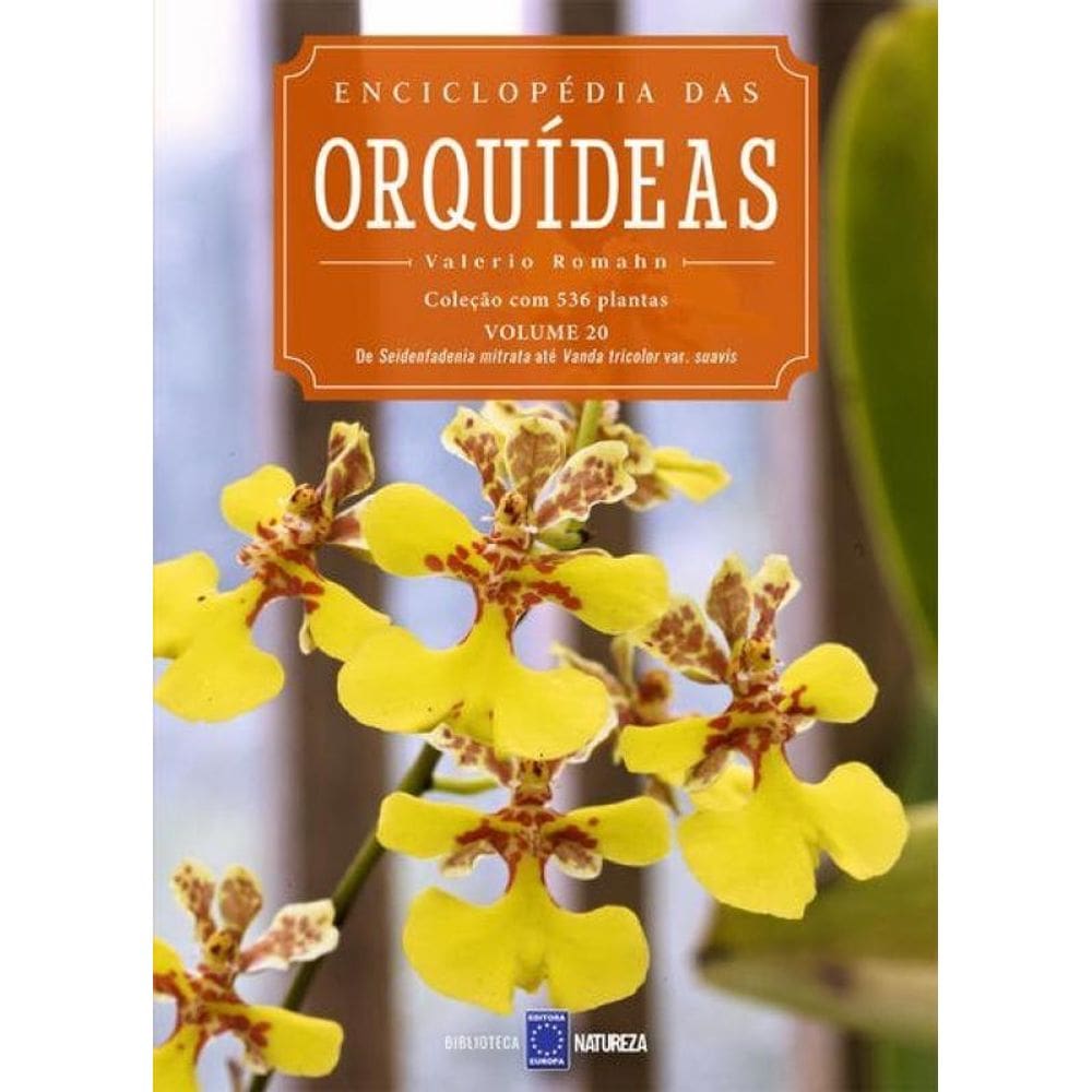 Enciclopédia Das Orquídeas - Volume 20