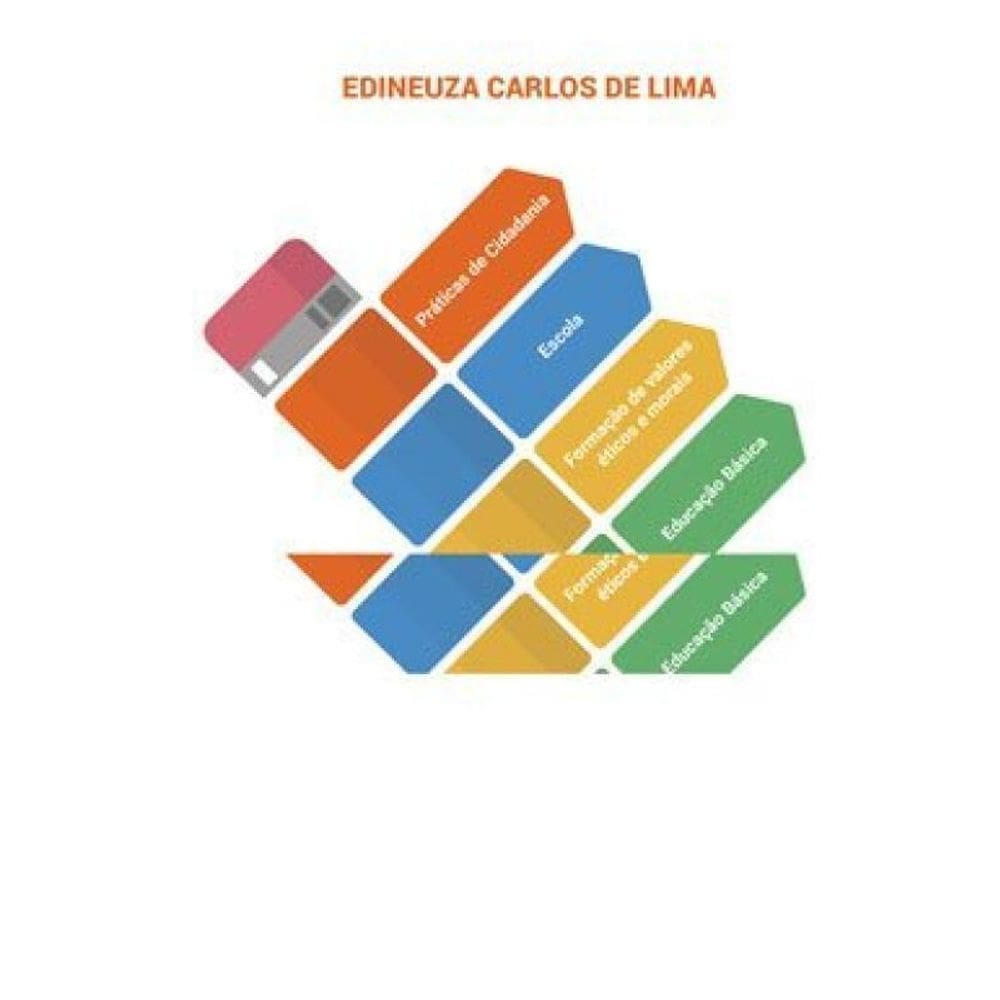 Um Novo Olhar No Século Xxi: A Educação De Valores Éticos E Morais Na Escola