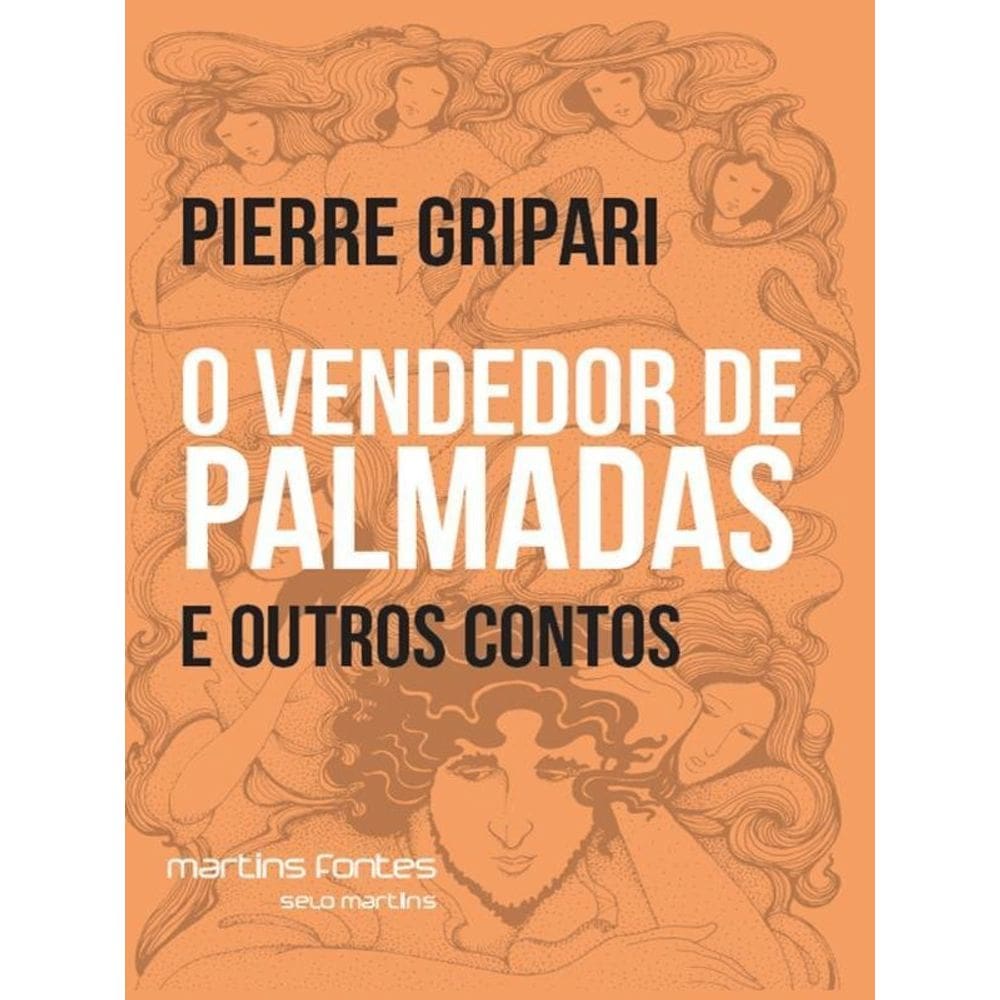 O Vendedor De Palmadas E Outros Contos