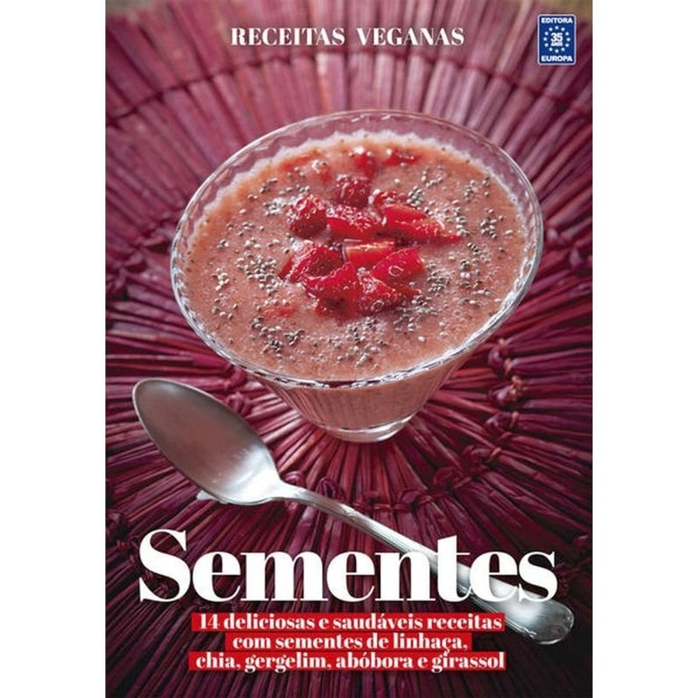 Receitas Veganas - Sementes