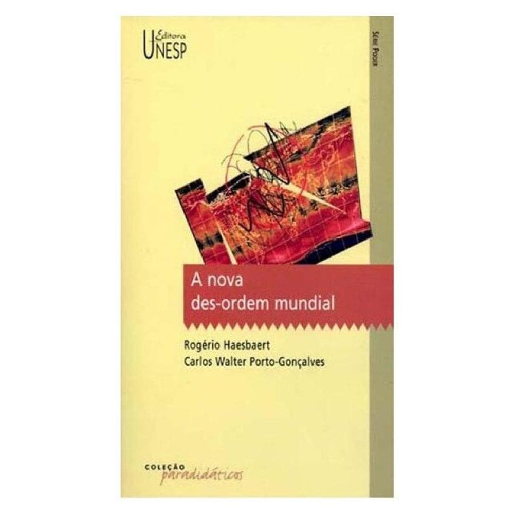 A Nova Des-Ordem Mundial