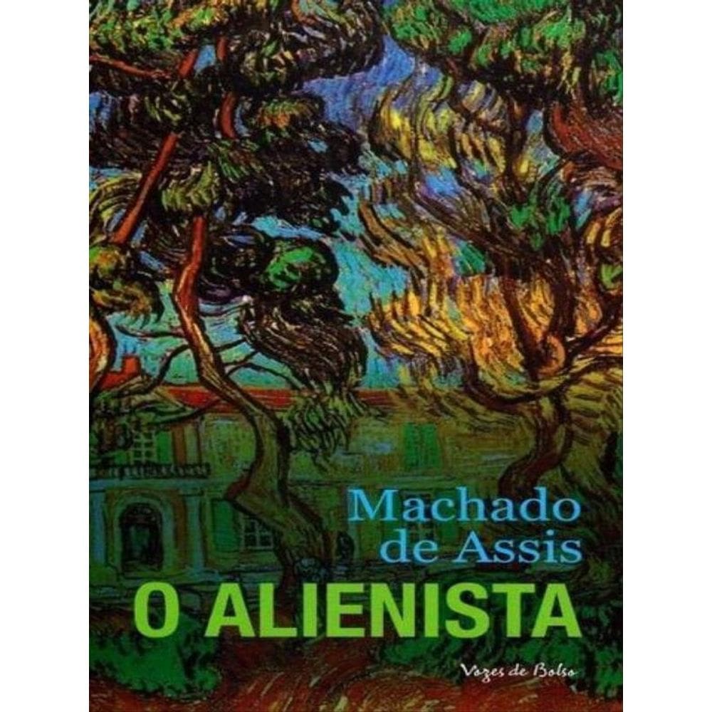 O Alienista - Ed. Bolso