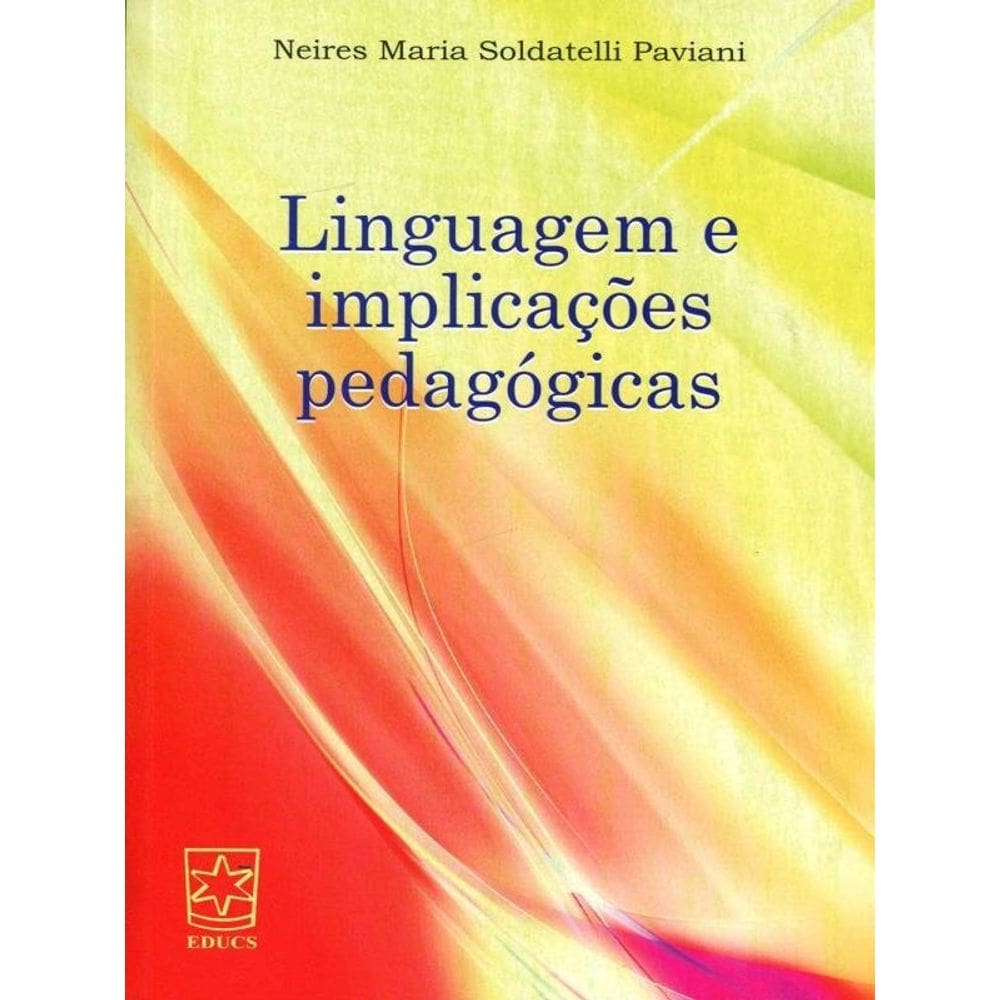 Linguagem E Implicações Pedagógicas