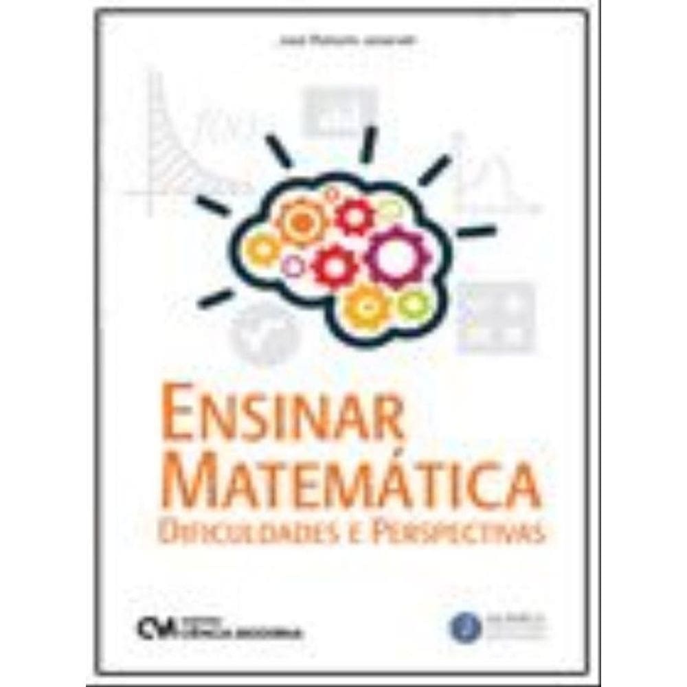 Ensinar Matematica - Dificuldades E Perspectivas