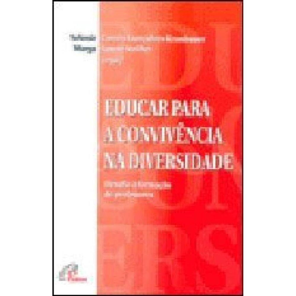 Educar Para A Convivência Na Diversidade