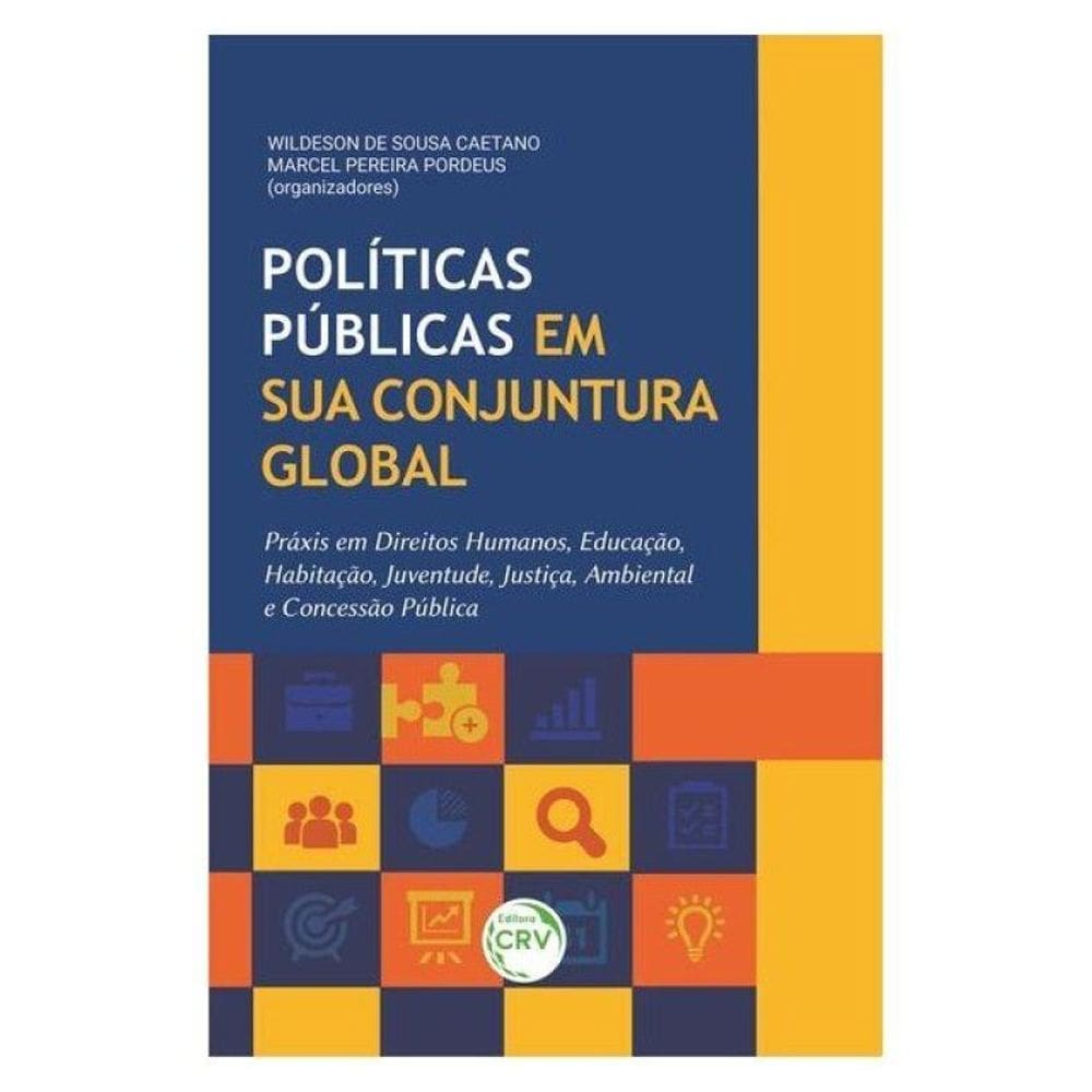 Políticas Públicas Em Sua Conjuntura Global