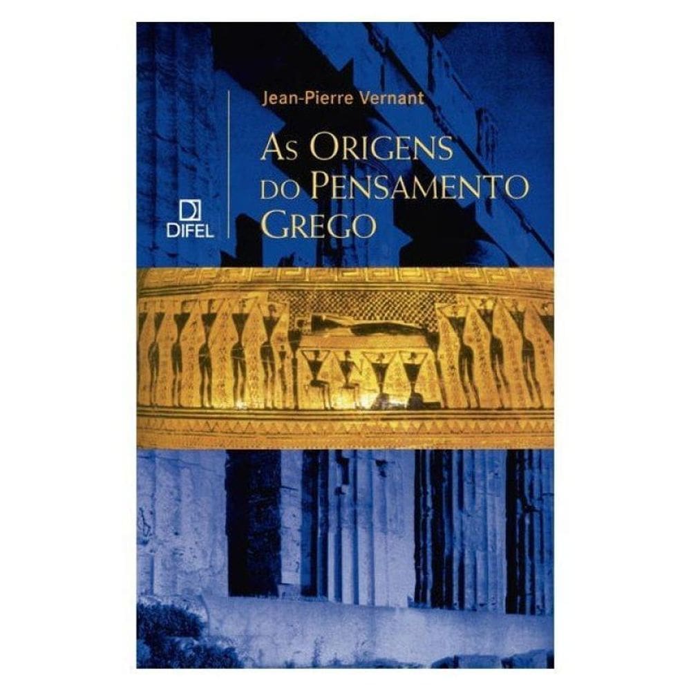 As Origens Do Pensamento Grego