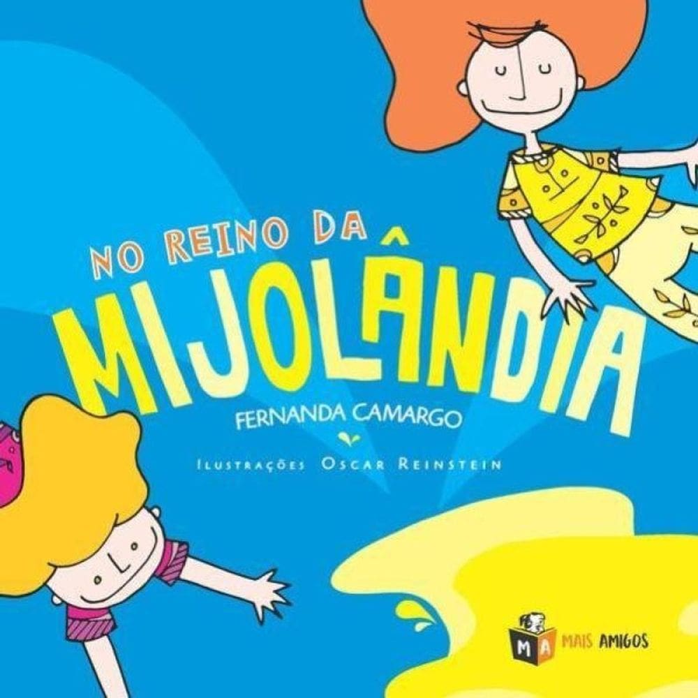 No Reino Da Mijolândia