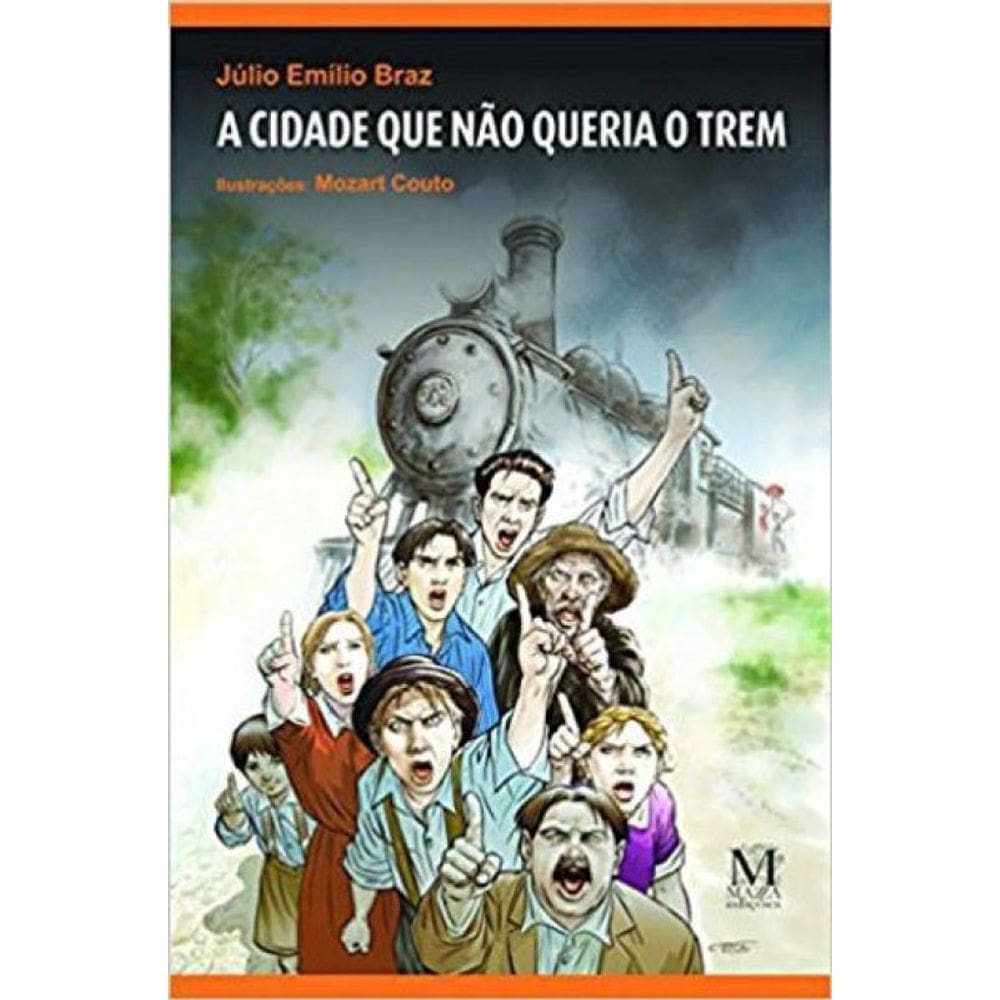 A Cidade Que Não Queria O Trem