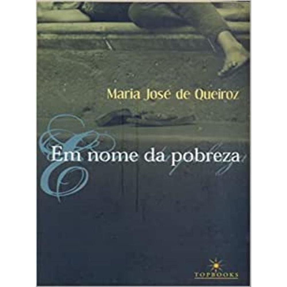Em Nome Da Pobreza